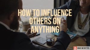 Techniques to influence others