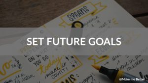 Set Future Goals