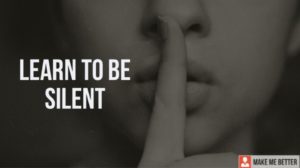 Learn to be Silent