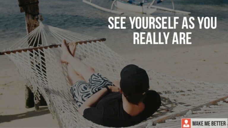 See Yourself As You Really Are