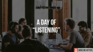 Day of "Listening"