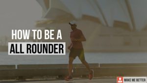 Be an All-Rounder