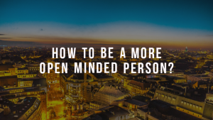 Open-Minded Person