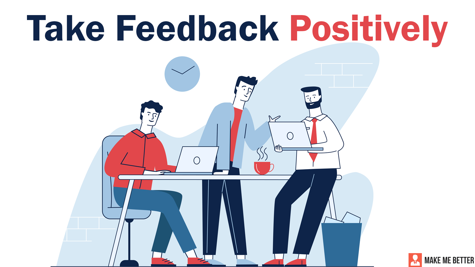 Feedback at work Positively