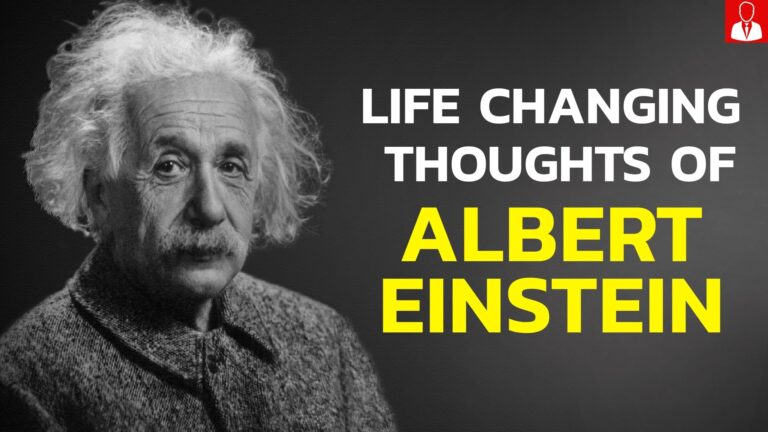 life changing thoughts of Albert Einstein