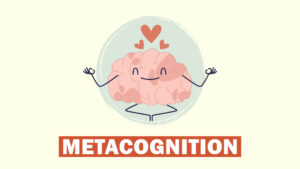 Metacognition?