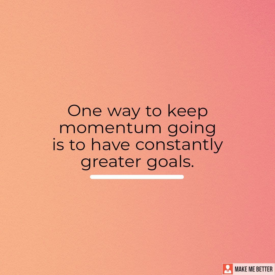 90 Momentum Quotes to Keep You Moving Forward - iCreateDaily - Inspiration  \u0026 Motivation, image size:1080x1080