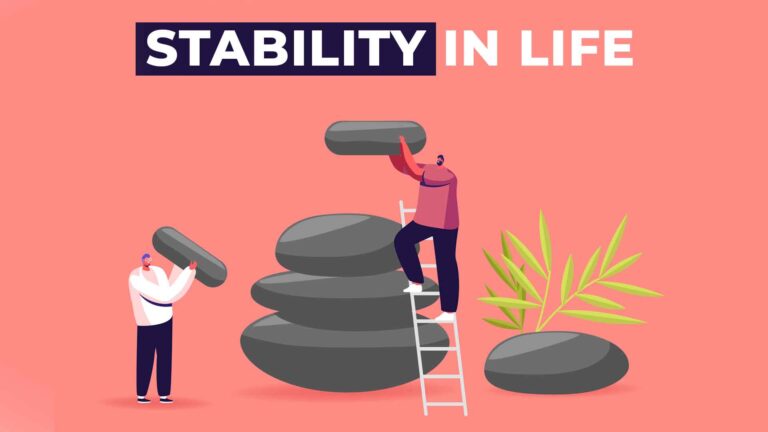 Stability in life