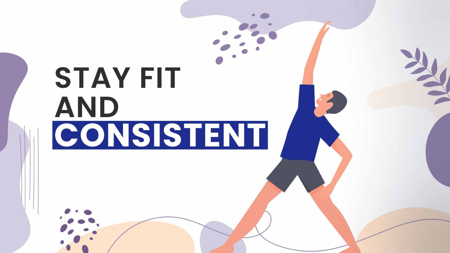 9 Tips To Stay Fit And Consistent Make Me Better 9-tips-to-stay-fit-and-consistent-make-me-better