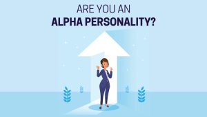 Alpha personality?