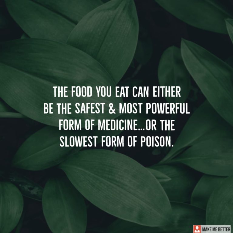 The food you eat can either be the safest & most powerful form of medicine…or the slowest form of poison. The food you eat can either be the safest & most powerful form of medicine…or the slowest form of poison.
