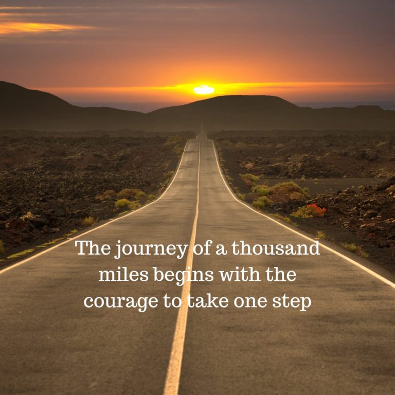 The journey of a thousand miles begins with the courage to take one step. The journey of a thousand miles begins with the courage to take one step.