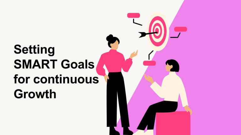 How To Set SMART Goals For Continuous Self-Improvement
