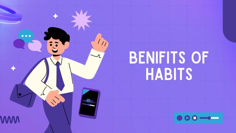 The Power of Habits – How Small Actions Shape Your Life